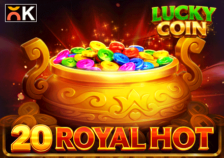 20 Royal Hot Lucky Coin 20 Royal Hot Lucky Coin